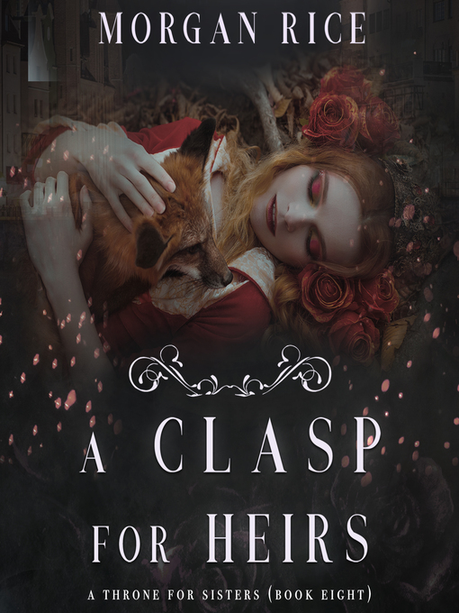 Title details for A Clasp for Heirs by Morgan Rice - Available